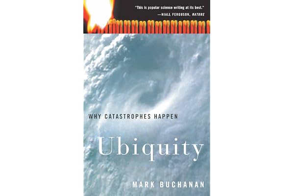 Ubiquity: Why Catastrophes Happen