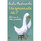 Che animale sei? Storia di una pennuta