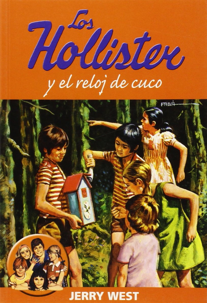 Los Hollister Y El Reloj De Cuco