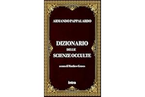 Armando Pappalardo: Dizionario delle scienze occulte