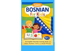 Moja Prva Knjiga Bosanskog Jezika (My First Bosnian Book): For Kids of Bosnian Heritage