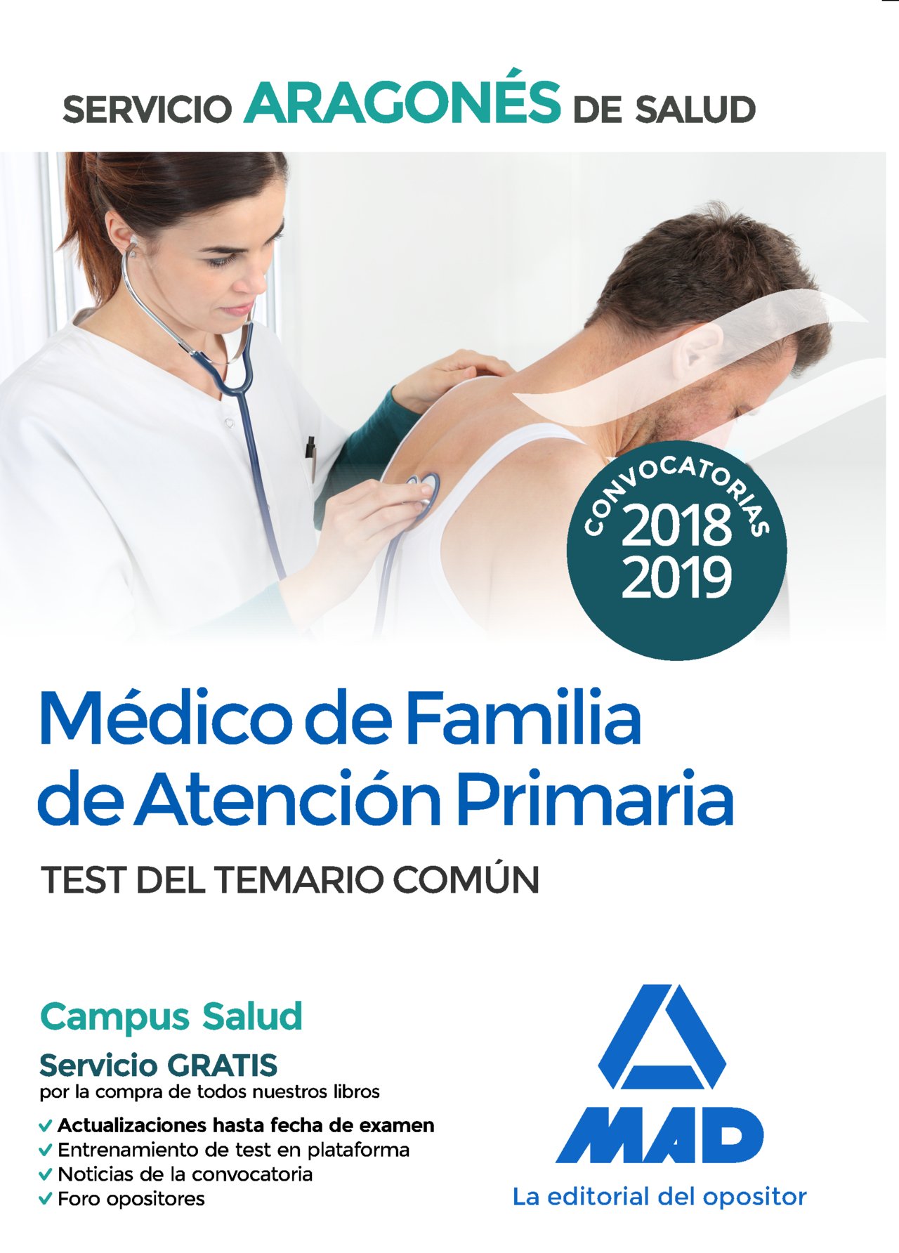 Médico de Familia de Atención Primaria del Servicio Aragonés de Salud. Test del temario común