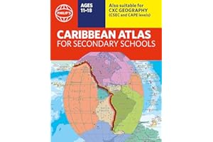 Philip's Caribbean Atlas for Secondary Schools: 8th Edition (Philip's World Atlas)