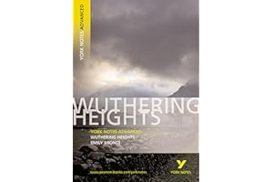 Wuthering Heights (York Notes Advanced) English Literature Study Guide - for 2026, 2027 exams: everything you need to catch up, study and prepare for 2021 assessments and 2022 exams