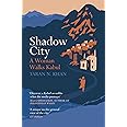 Shadow City: A Woman Walks Kabul