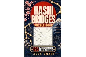 Hashi Bridges Puzzle Book: 125 Hashiwokakero Logic Puzzles for Adults