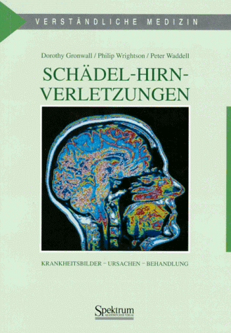 Download Schädel-Hirn-Verletzungen: Krankheitsbild - Ursache - Behandlung