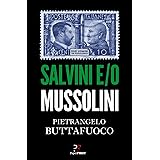 Salvini e/o Mussolini