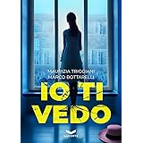 Io ti vedo