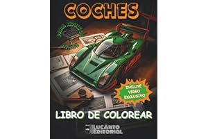 Libro de Colorear Coches: Dibujar Coches de carreras, diversión Garantizada con 50 imágenes asombrosas para Adultos y Niños. (Mundo del Motor: Libros de Colorear coches)