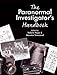 The Paranormal Investigator's Handbook by 