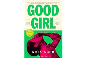 Good Girl: Shortlisted for the Women's Prize for Fiction 2025