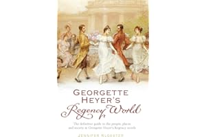 Georgette Heyer's Regency World