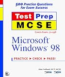 Microsoft Windows 98 (Test Prep McSe Series) by 