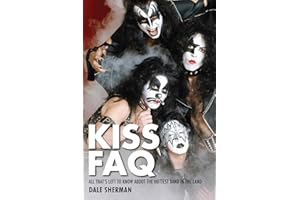 KISS FAQ: All That's Left to Know About the Hottest Band in the Land
