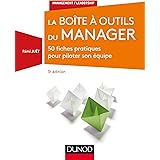 La Boîte à outils du manager - 3e éd. - 50 fiches pratiques pour piloter son équipe: 50 fiches pratiques pour piloter son équ