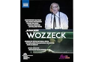 Berg: Wozzeck [Christopher Maltman; Eva-Maria Westbroek; Frank Van Aken; Marcl Beekman; Marc Albrecht] [Naxos: NBD0081V]