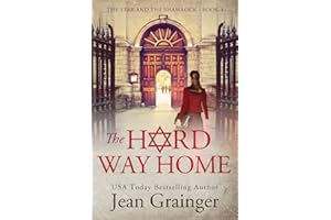 The Hard Way Home: The Star and the Shamrock Series - Book 3