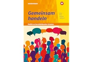 Gemeinsam handeln - Politik an berufsbildenden Schulen: Schulbuch
