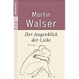 Der Augenblick der Liebe: Roman