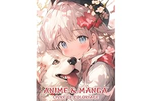 Livre De Coloriage Anime & Manga: Un ouvrage de grande envergure regroupant de nombreuses illustrations de personnages célèbres d'animes et de mangas, ... aux adolescents, aux enfants et aux adultes