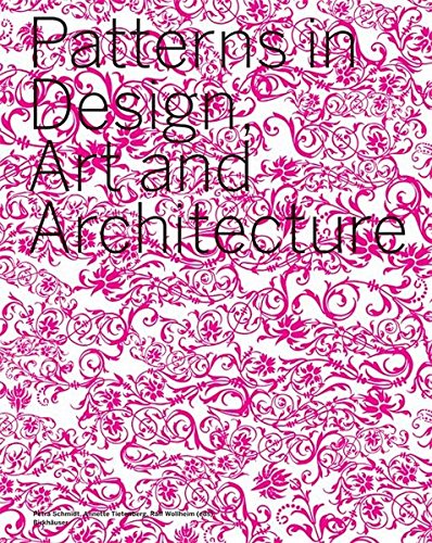 Télécharger Patterns in Design Art and Architecture livre En ligne