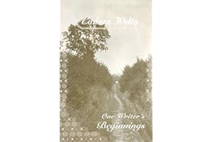 Eudora Welty One Writer's Beginnings (The William E. Massey, Sr., Lectures in the History of American Civilization) by Eudora Welty (2002-08-02)