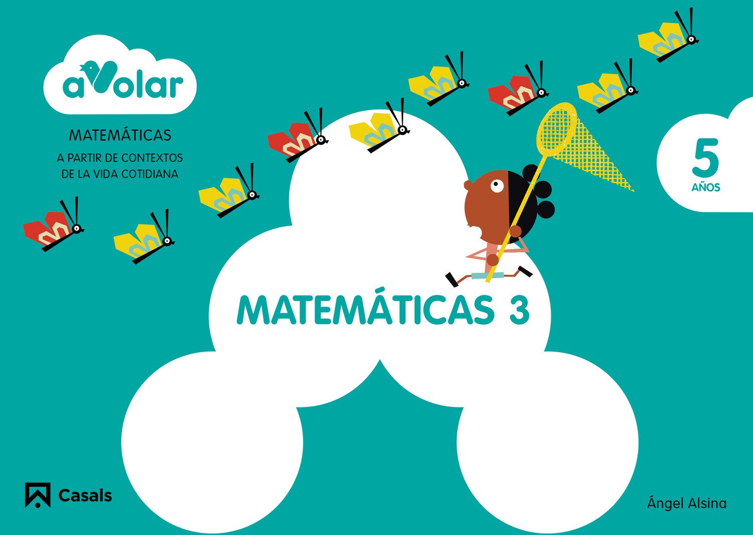 Matemáticas 3. 5 años. ¡A volar!