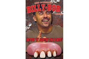 BILLY BOB The Original Billy-Bob Teeth
