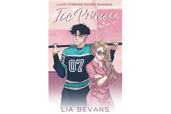 Ice Princess: A Small-Town Hockey Romance