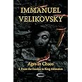 Ages in Chaos I: Vol. 1: From the Exodus to King Akhnaton (Ages in Chaos I: From the Exodus to King Akhnaton)