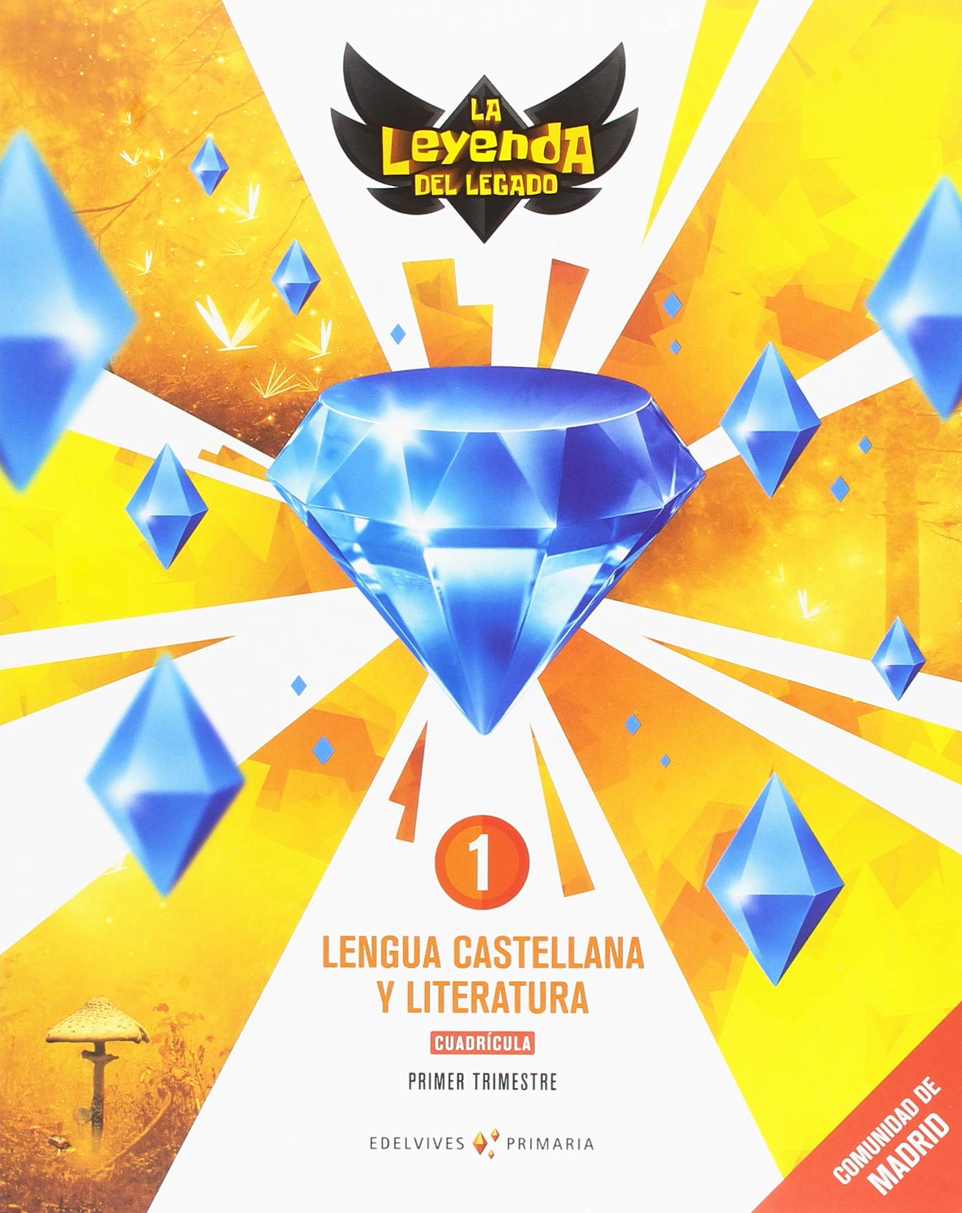 Proyecto: La leyenda del Legado. Lengua castellana y Literatura 1. Cuadrícula. Comunidad de Madrid. Trimestres