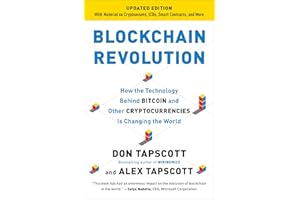 Blockchain Revolution: How the Technology Behind Bitcoin and Other Cryptocurrencies Is Changing the World