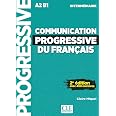 Communication progressive du français: Niveau intermédiaire A2 B1 ...