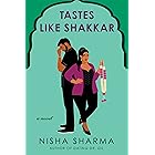 Tastes Like Shakkar: A Novel