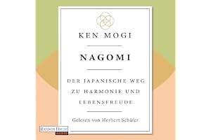 Nagomi: Der japanische Weg zu Harmonie und Lebensfreude