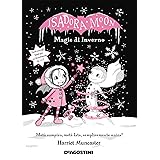 Isadora Moon. Magie di inverno
