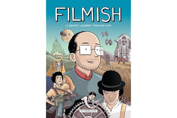 Filmish: A Graphic Journey Through Film