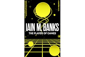 The Player Of Games: A Culture Novel