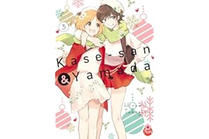 Kase-san saison 2 T03 (& Yamada)