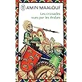 Les Croisades vues par les Arabes