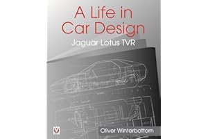 A Life in Car Design - Jaguar, Lotus, TVR: Oliver Winterbottom