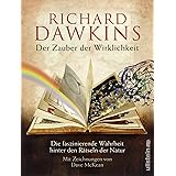 Der Zauber der Wirklichkeit: Die faszinierende Wahrheit hinter den Rätseln der Natur