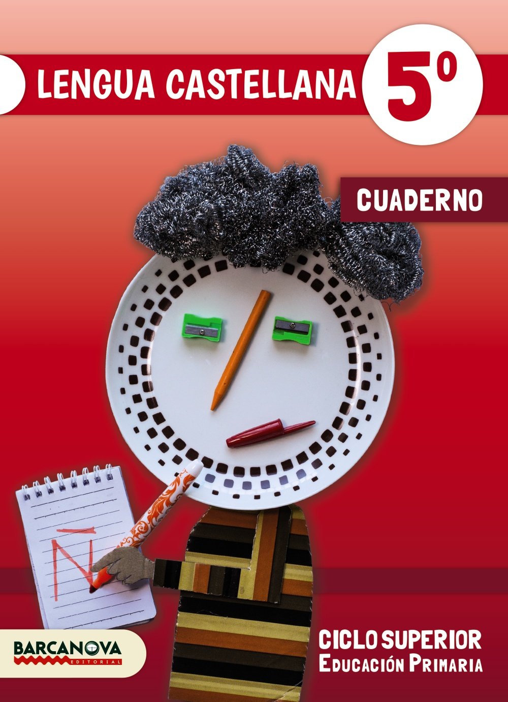 Lengua castellana 5º. Cuaderno de trabajo
