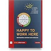 Happy to work here: Betriebsklima verstehen und verbessern