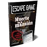 Escape game. Muerte en la mansión (LAROUSSE - Libros Ilustrados/ Prácticos - Ocio y naturaleza - Ocio)