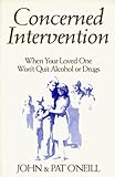 Image de Concerned Intervention: When Your Loved One Won't Quit Alcohol or Drugs