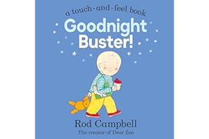 Goodnight Buster!: A Touch-and-feel Book