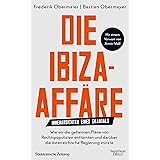 Die Ibiza-Affäre: Innenansichten eines Skandals