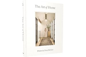 The Art of Home: A Designer Guide to Creating an Elevated Yet Approachable Home, Idioma: Inglés